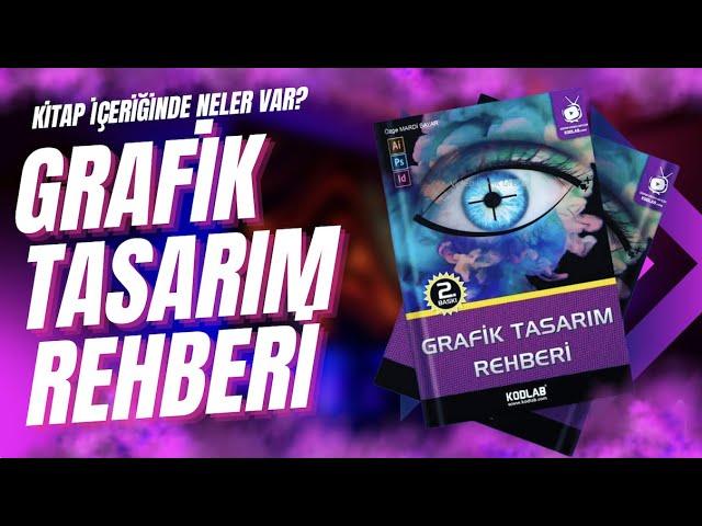 GRAFİK TASARIM REHBERİ KİTABI HAKKINDA