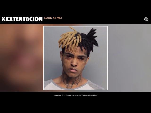 xxxtentacion look at me audio