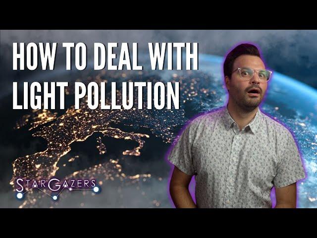 How to Reduce Light Pollution: 5 Ways to Enhance the Night Sky | Star Gazers