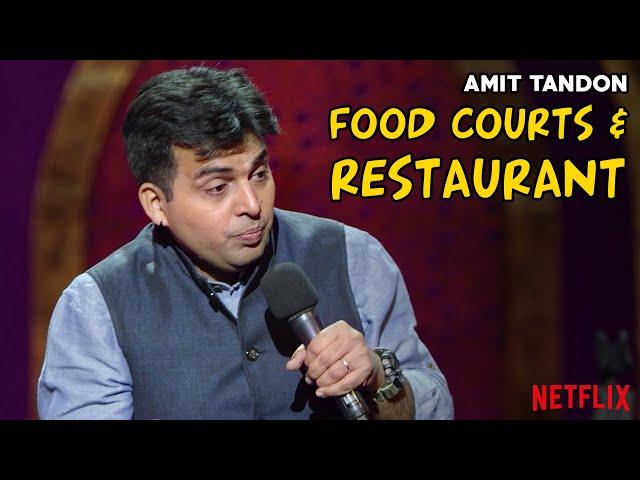 Food Courts and Restaurants - Stand Up Comedy by Amit Tandon