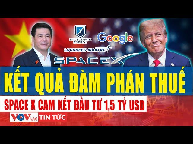 Kết quả đàm phán thuế Việt Nam - Mỹ lần 2: Những tín hiệu rất tích cực | VOV LIVE