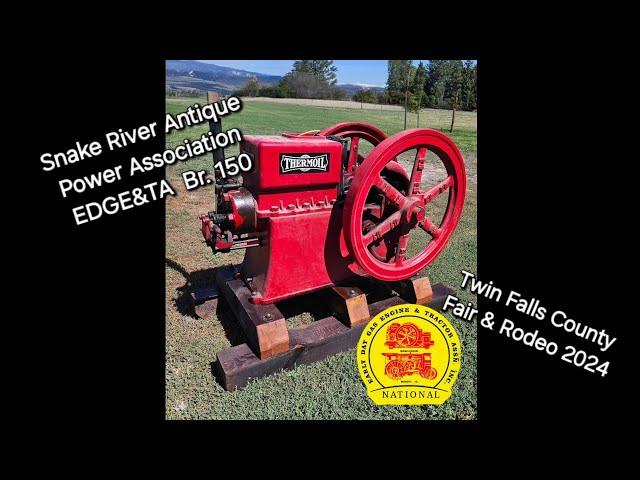 Snake River Antique Power Assoc. @ the Twin Falls Co. Fair 2024