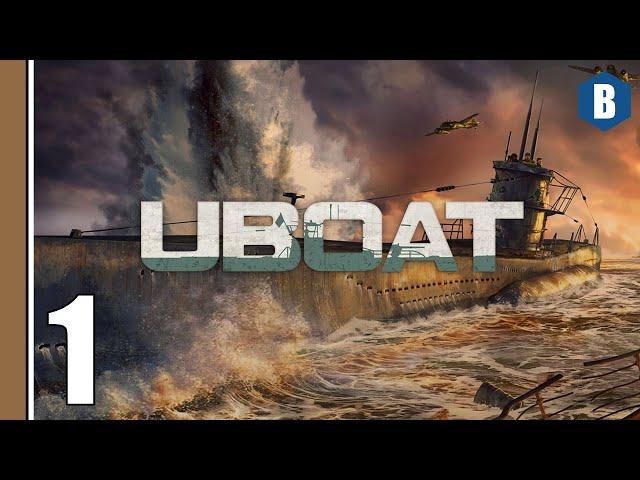 Let's Play - UBOAT [100% Realism] - Part 1 - WORLD WAR 2 SURVIVAL SANDBOX SUBMARINE SIMULATION