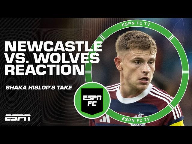 Newcastle vs. Wolves was a GAME OF TWO HALVES! - Shaka Hislop | ESPN FC