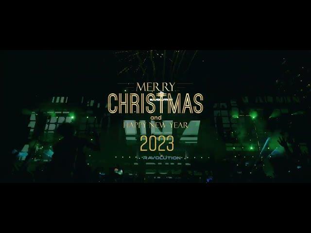 MERRY CHRISTMAS & HAPPY NEW YEAR 2023, RAVERS OF RAVOLUTION | Ravolution Asia