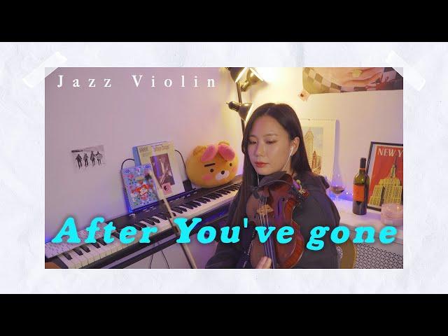 [ After You've Gone ] "Jazz Violin" ver. #SheetMusic