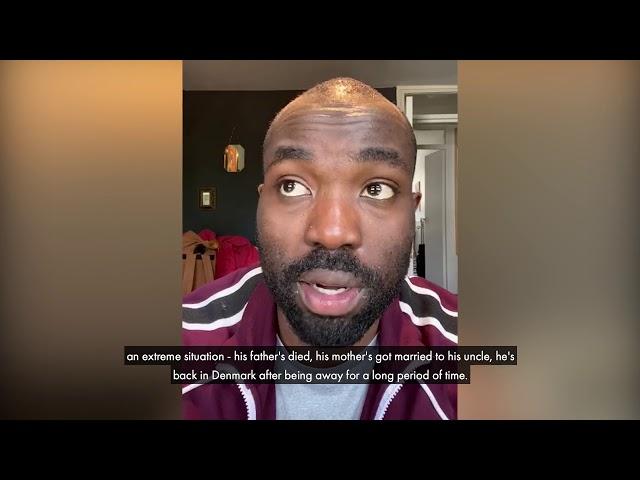 RSC Homework Help | Paapa Essiedu on Hamlet's state of mind | 2020
