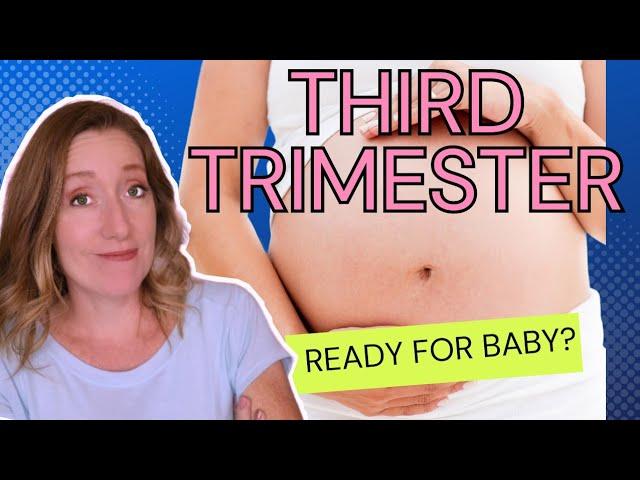 Literally EVERTHING You Need to Know About the 3rd Trimester of Pregnancy