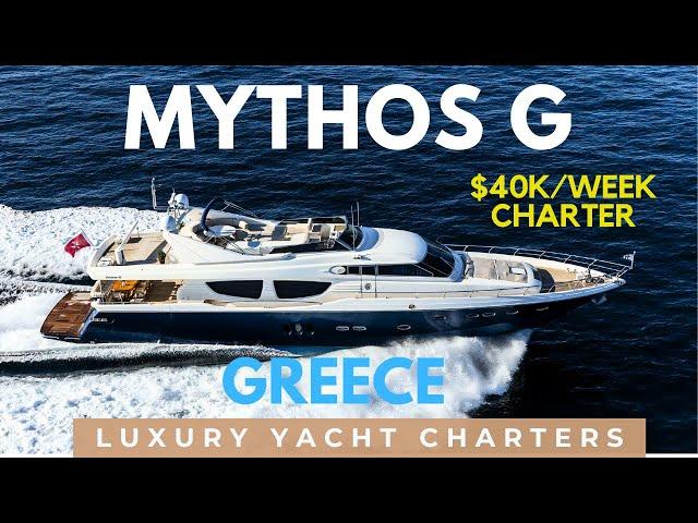 Visit $ 40k/week LUXURY Yacht Charter in Greece / Mythos G