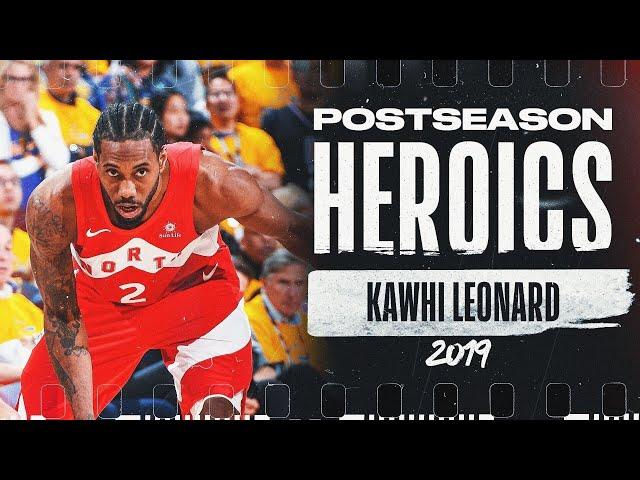 Kawhi Leonard's  2019 Playoff Run | #PostseasonHeroics