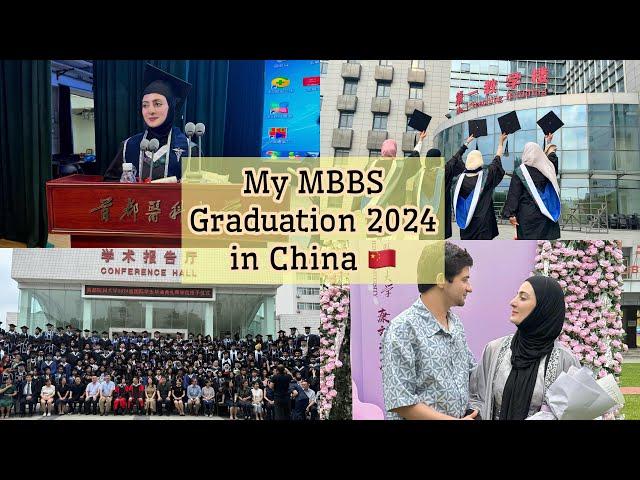 My MBBS Graduation 2024 in China  #mbbsinchina