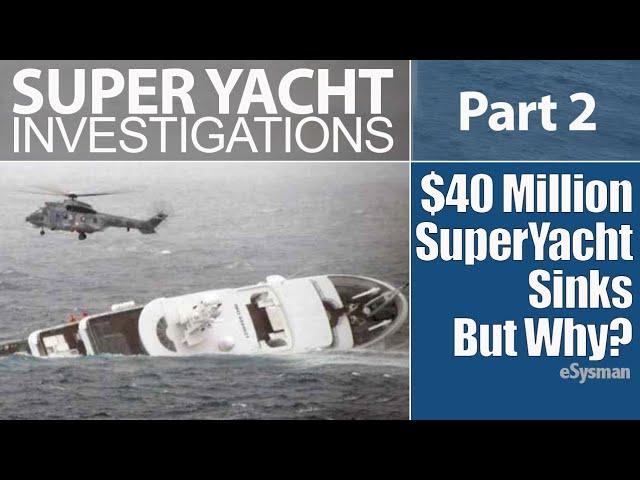 Yogi: Largest SuperYacht that ever Sank - Part 2