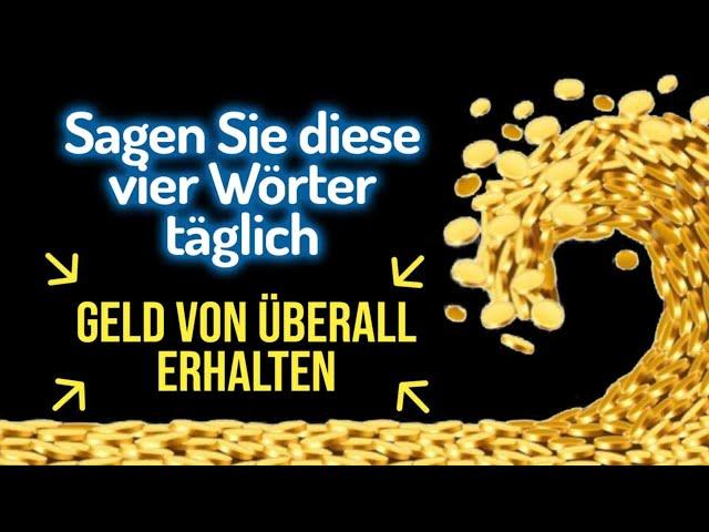 VERSUCHEN SIE ES JEDEN MORGEN! Die 4 Worte, die heilen und Fülle schaffen bei denen, die sie täglich