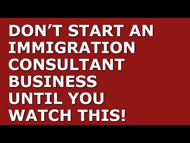 How to Start a Immigration Consultant Business | Free Immigration Consultant Business Plan Template