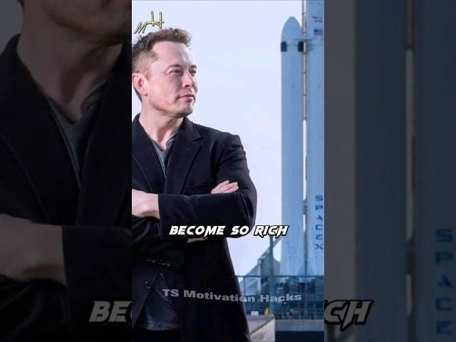 become so rich  #shorts #elonmusk #billionaire #motivation #quotes #sigmarule #attitudestatus