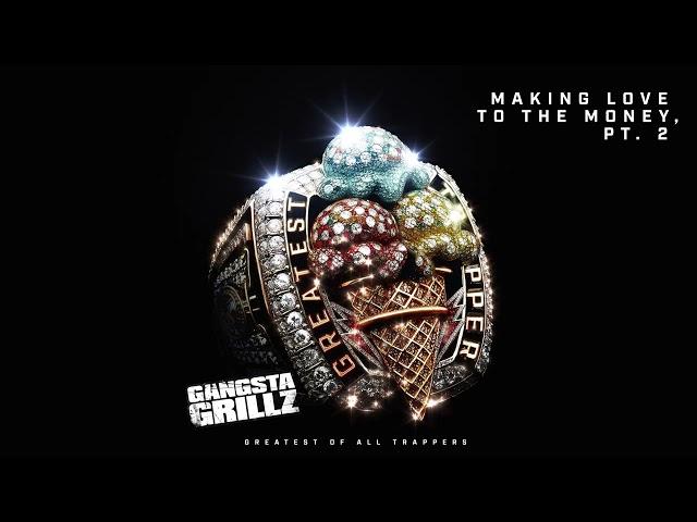 Gucci Mane - Making Love to the Money Pt. 2 [Official Audio]