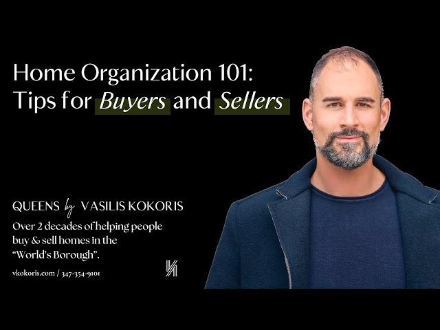 Home Organization 101: Tips for Buyers and Sellers | Vasilis Kokoris