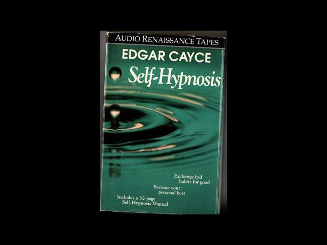 Edgar Cayce Self Hypnosis