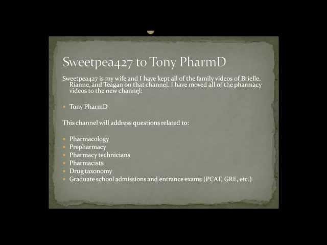 Sweetpea427 videos move to Tony PharmD