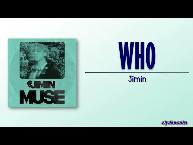 Jimin – Who [Rom|Eng Lyric]