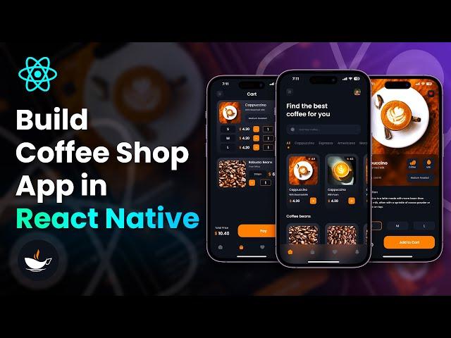  Build a Coffee Shop App using React Native | Beginner | 2023