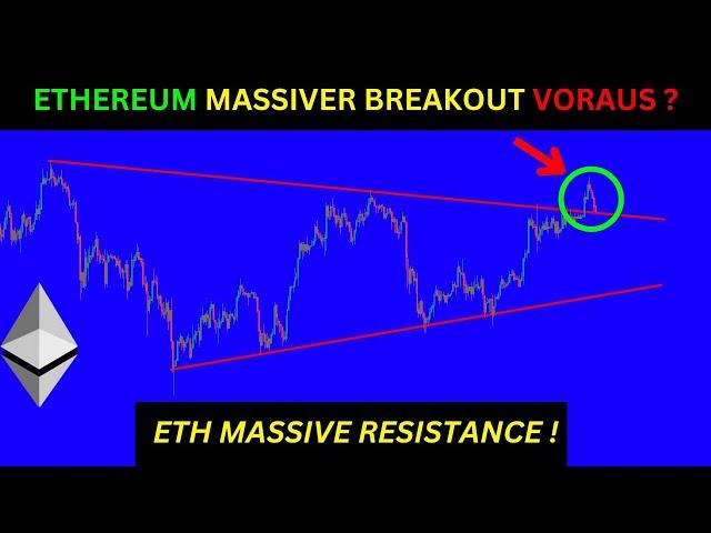 ETHEREUM MASSIVER BREAKOUT WENN DIESE RESISTANCE BRICHT ! ETH Chartanalyse und News