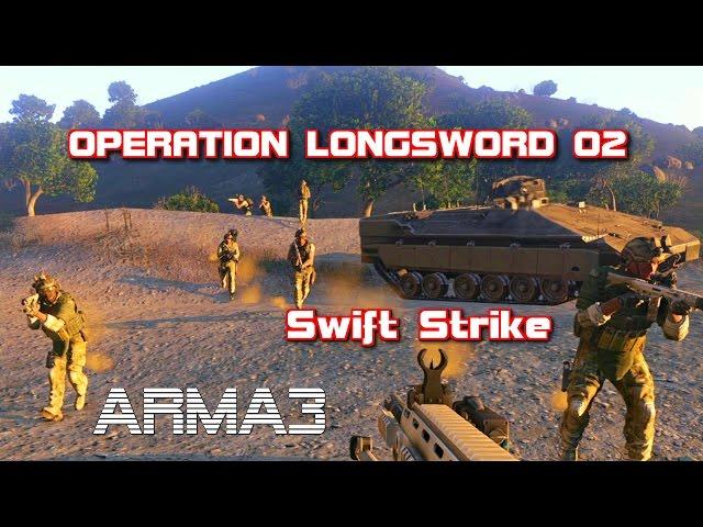 ARMA 3 Operation Longsword 02: Swift Strike by Shadowfire -gameplay-