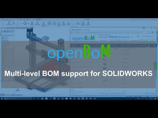 openBoM: sneak peek Multi level BOM support for SOLIDWORKS