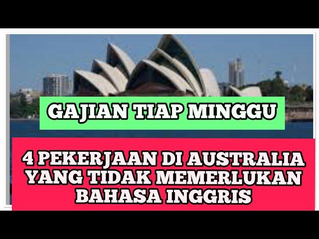 KERJA AUSTRALIA 2021/2022/LOWONGAN KERJA AUSTRALIA/CARA BEKERJA AUSTRALIA/CARI KERJA DI AUSTRALIA