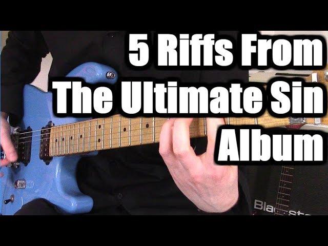 5 AMAZING Riffs From The Ultimate Sin Album