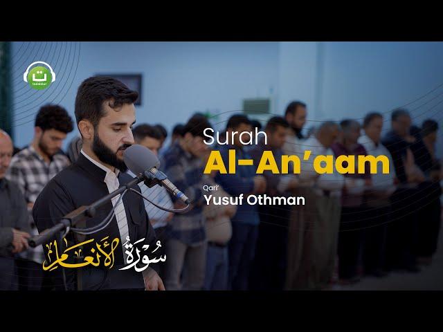 Surah Al-An'aam سورة الأنعام - Yusuf Othman | Tadabbur Daily