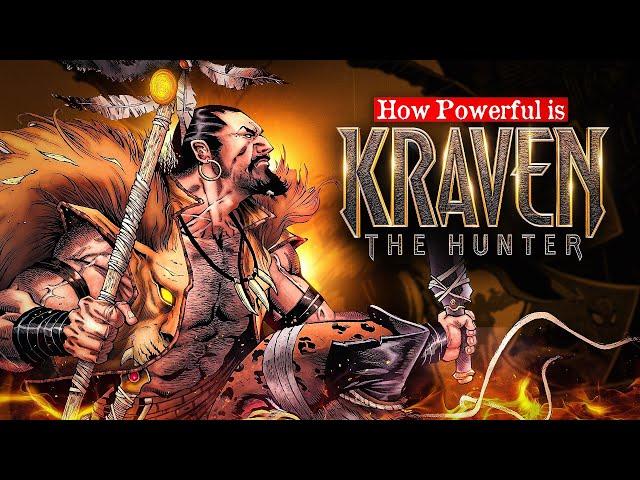 How Powerful is Kraven the Hunter