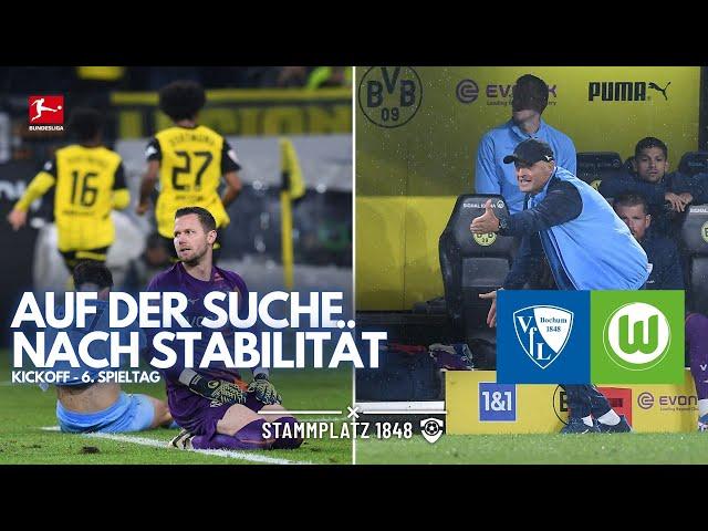 Kickoff #6: AUF DER SUCHE NACH STABILITÄT - VfL Bochum vs. VfL Wolfsburg