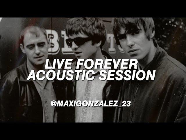 Oasis - Live Forever (BBC Acoustic Session, June 1994) remastered