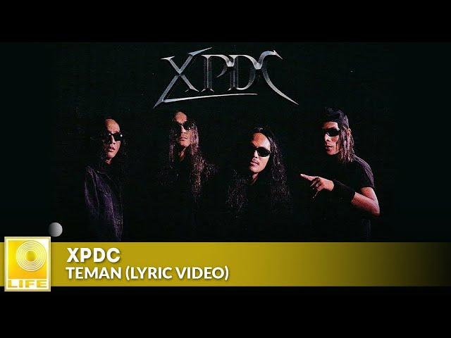 XPDC - Teman (Official Lyric Video)