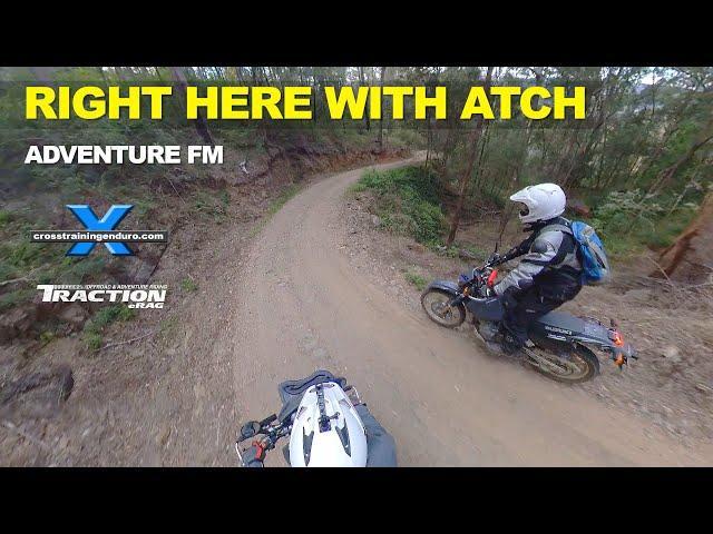 Adventure riding FM - Right Here with Atch︱Cross Training Adventure