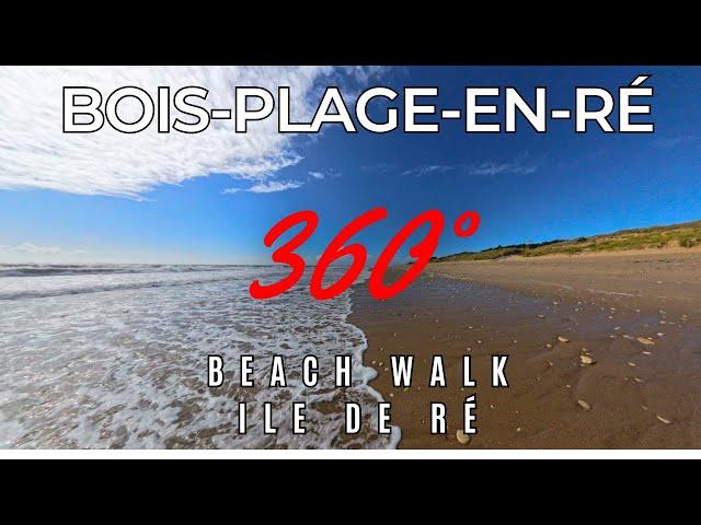 360° Beach Walk in Bois-Plage-en-Ré – Immersive Coastal Experience