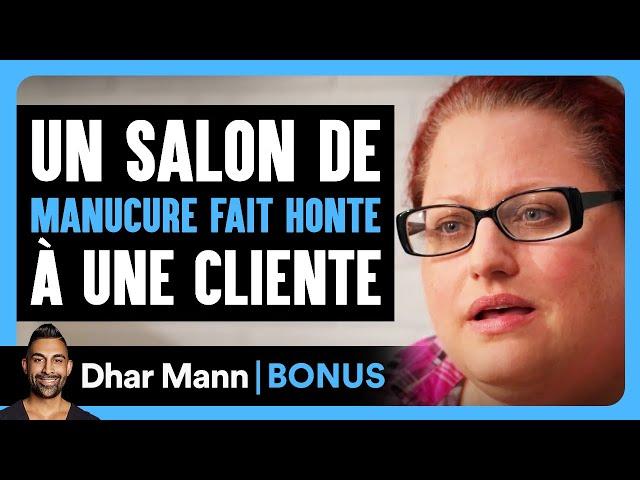 Un Salon De Manucure Fait Honte À Une Cliente | Dhar Mann Studios