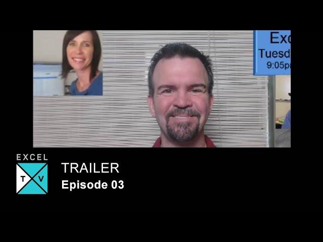 Excel TV - Episode 003 Trailer