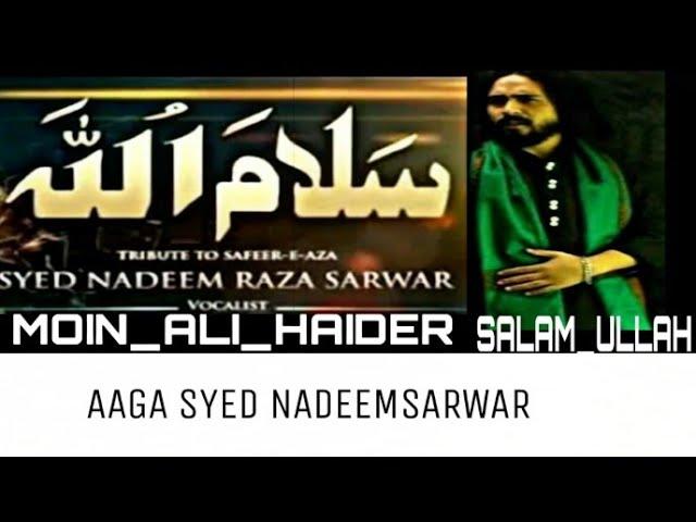 Nadeem Sarwar 2020 | SalamUllah | Moin Ali Haider | New Noha 2020 | Nadeem Sarwar New Noha 2020