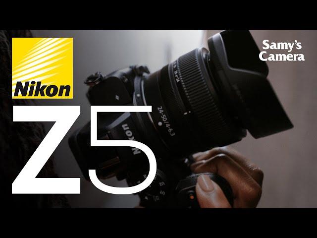 NIKON Z 5 | First Look with Samy's CinemaWorks