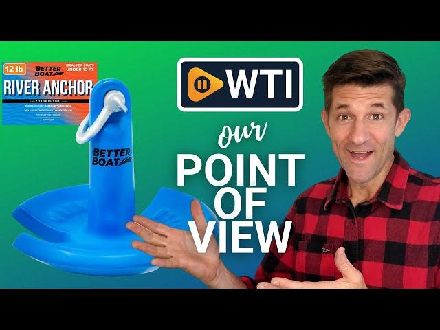 Better Boat River Anchor | Our Point Of View