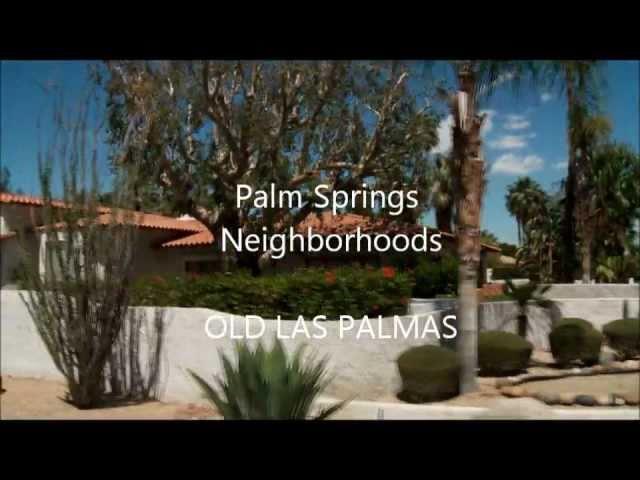 Old Las Palmas Neighborhood, Palm Springs