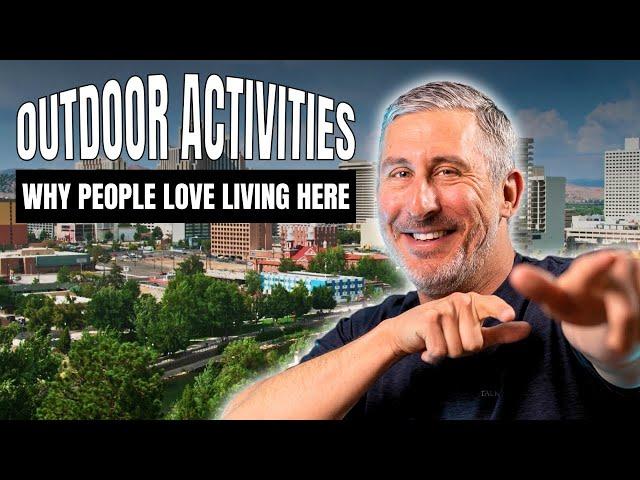 Top Reasons Why Active People LOVE Living in Reno Nevada