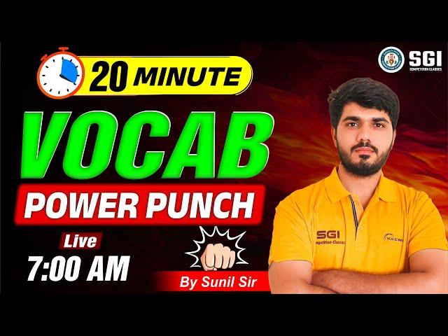 Most Important Vocabulary Wordsn #3 for All Competitive Exams || 20 Min Vocab Show by Sunil Sir