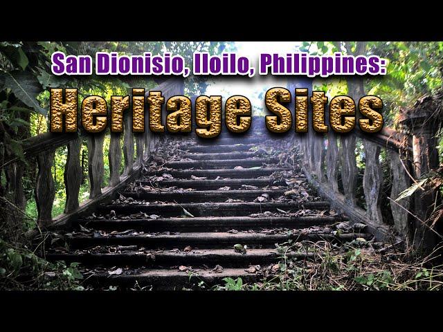 SAN DIONISIO, ILOILO, PHILIPPINES: Heritage Sites