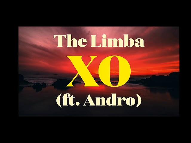 The Limba ( ft. Andro ) - XO ( текст песни ) (2020 Премьера песни) Лимба караоке