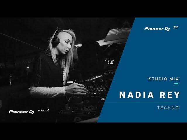 Nadia Rey /techno/ @ Pioneer DJ TV | Moscow