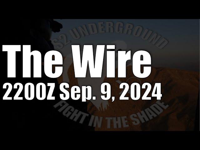 The Wire  - September 9, 2024