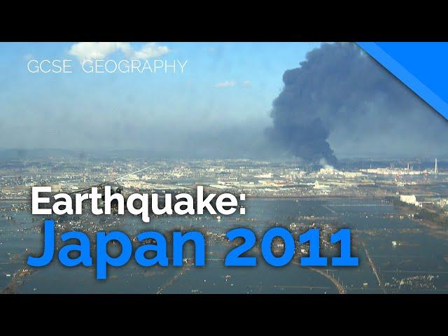 Tohoku, Japan 2011 (Earthquake Case Study) | AQA GCSE 9-1 Geography
